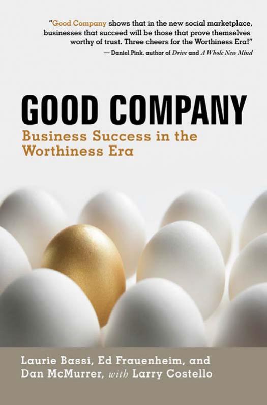 Good Company: Business Success in the Worthiness Era by Unknow