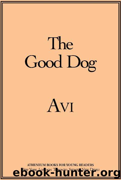 Good Dog by Avi