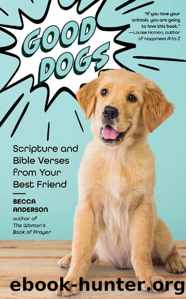 Good Dogs by Becca Anderson