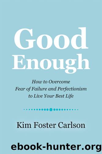 Good Enough by Kim Foster Carlson