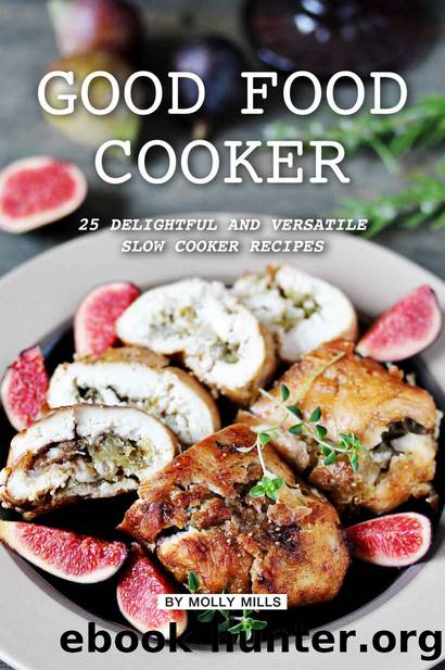 Good Food Cooker by Mills Molly