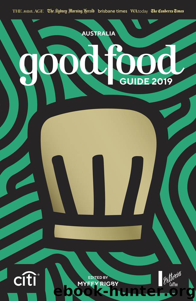Good Food Guide 2019 by Myffy Rigby