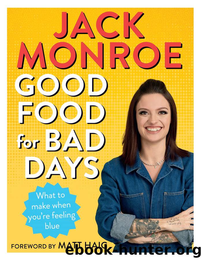 Good Food for Bad Days by Jack Monroe