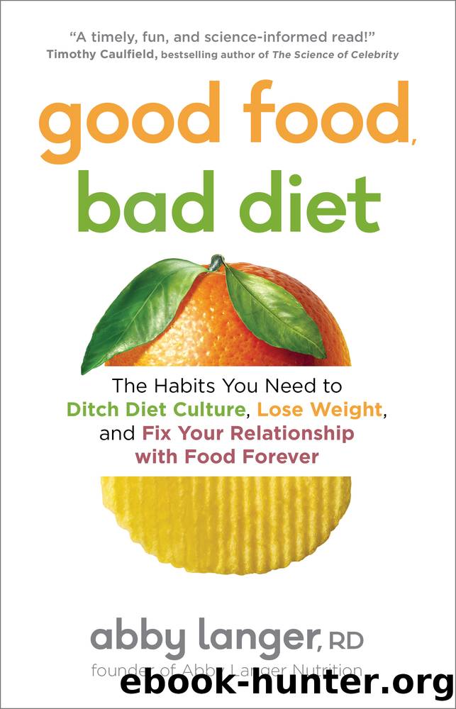 Good Food, Bad Diet by Abby Langer