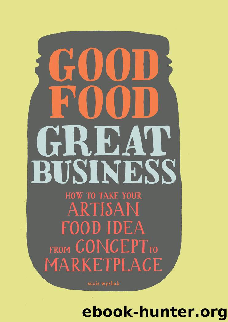 Good Food, Great Business by Susie Wyshak
