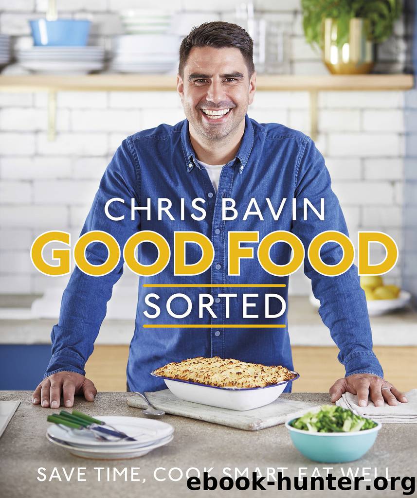 Good Food, Sorted by Chris Bavin