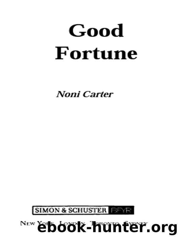 Good Fortune (9781416998631) by Carter Noni