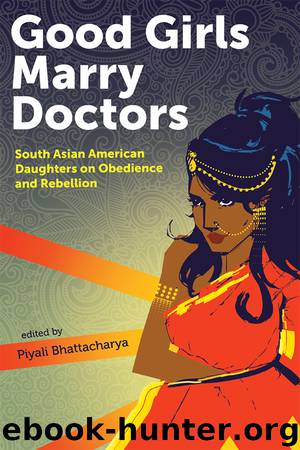 Good Girls Marry Doctors by Piyali Bhattacharya
