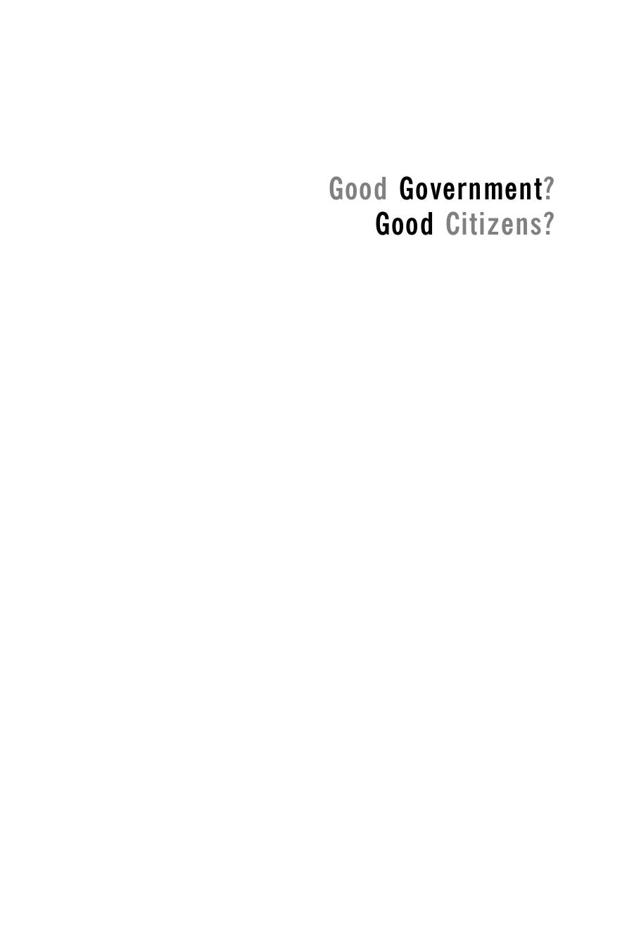 Good Government? Good Citizens? : Courts, Politics, and Markets in a Changing Canada by W. A. Bogart