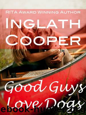 Good Guys Love Dogs by Inglath Cooper