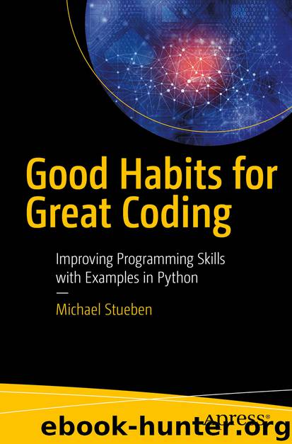 Good Habits for Great Coding by Michael Stueben