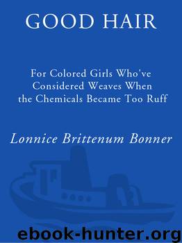 Good Hair by Lonnice Brittenum Bonner