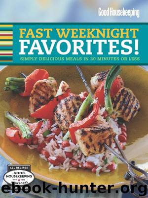 Good Housekeeping Fast Weeknight Favorites by Good Housekeeping