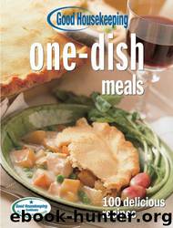 Good Housekeeping One-Dish Meals by Anne Wright