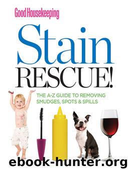 Good Housekeeping Stain Rescue! by Good Housekeeping