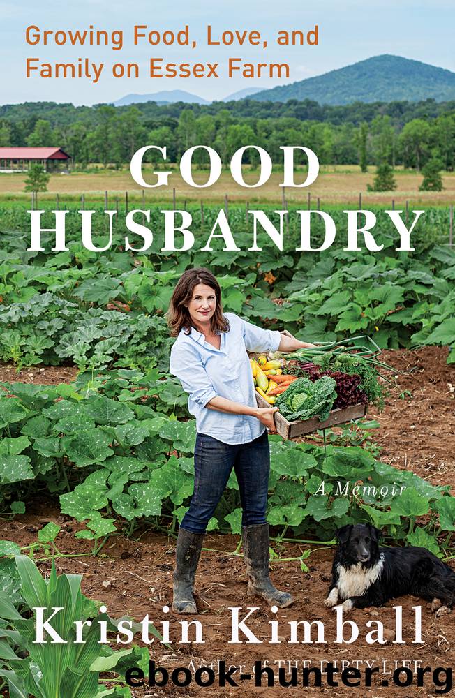 Good Husbandry by Kristin Kimball
