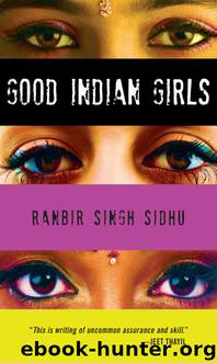 Good Indian Girls by Ranbir Singh Sidhu