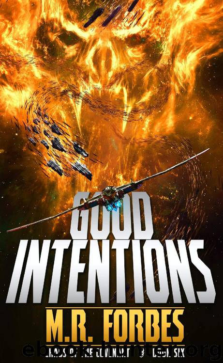 Good Intentions by M. R. Forbes