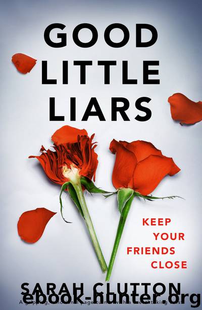 Good Little Liars by Sarah Clutton