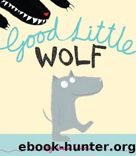 Good Little Wolf by Nadia Shireen