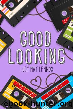Good Looking by Lucy May Lennox
