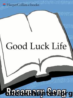 Good Luck Life by Rosemary Gong