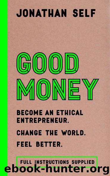 Good Money by Jonathan Self