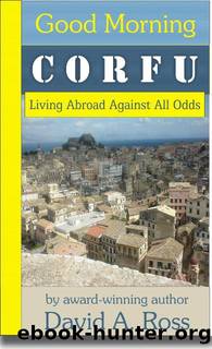 Good Morning Corfu by David A. Ross