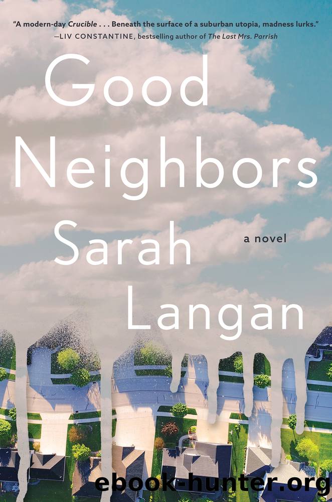 Good Neighbors by Sarah Langan