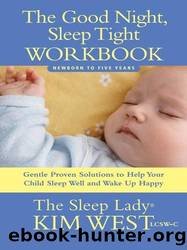 Good Night, Sleep Tight Workbook by Kim West
