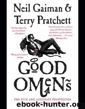 Good Omens by Terry Pratchett & Neil Gaiman