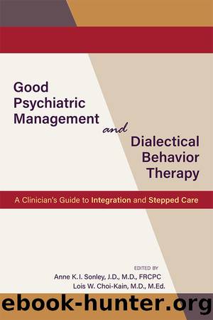 Good Psychiatric Management and Dialectical Behavior Therapy by Unknown