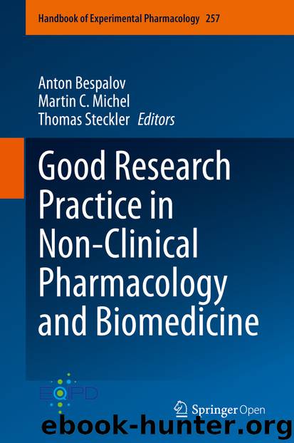Good Research Practice in Non-Clinical Pharmacology and Biomedicine by Anton Bespalov & Martin C. Michel & Thomas Steckler
