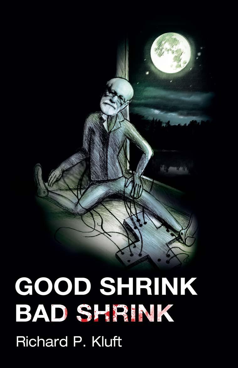 Good Shrink/Bad Shrink by Richard P. Kluft