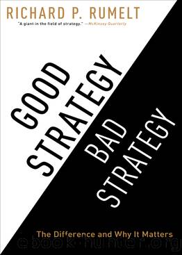 Good Strategy Bad Strategy by Richard Rumelt