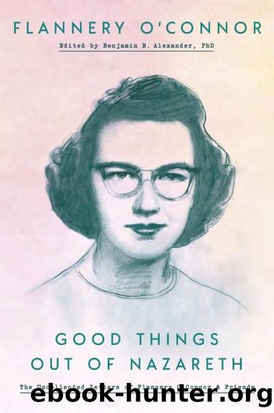 Good Things Out Of Nazareth by Flannery O'Connor