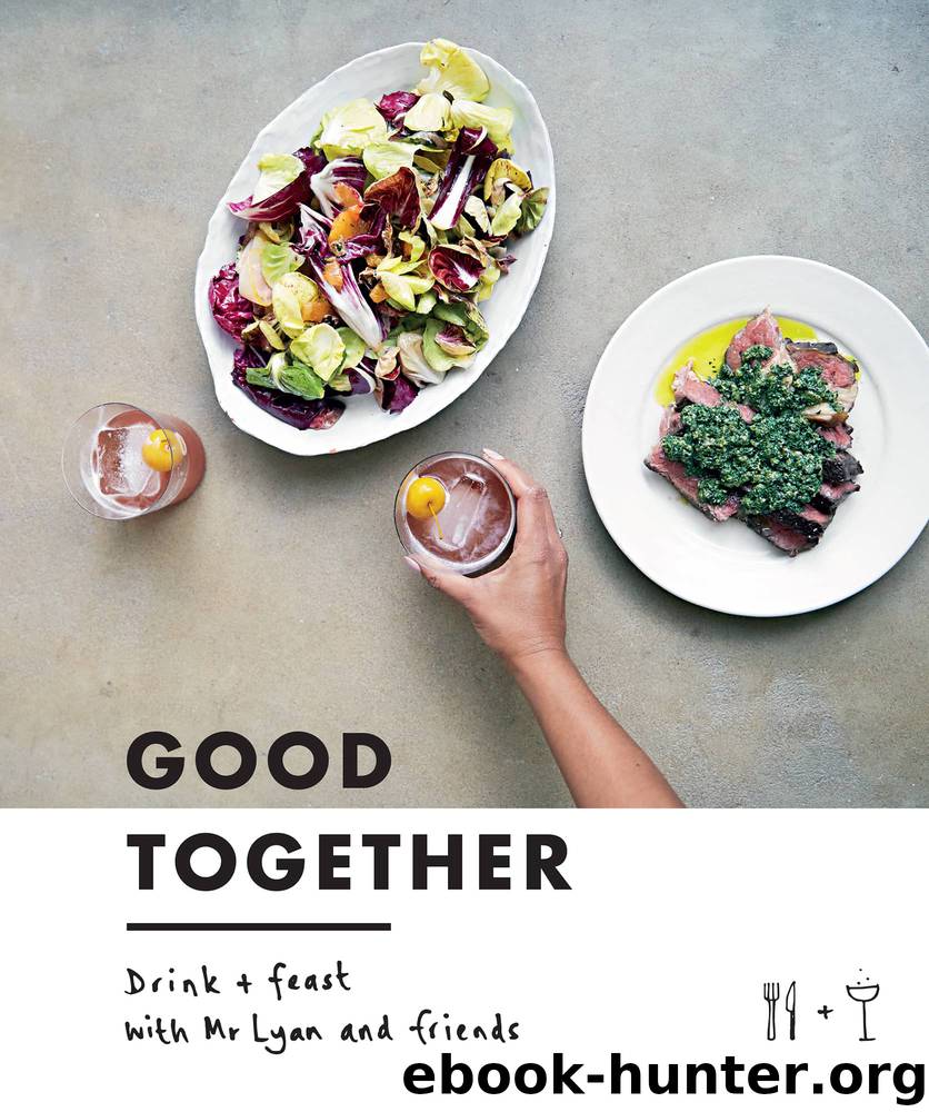 Good Together by Ryan Chetiyawardana