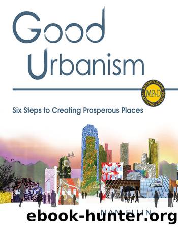 Good Urbanism: Six Steps to Creating Prosperous Places by Nan Ellin