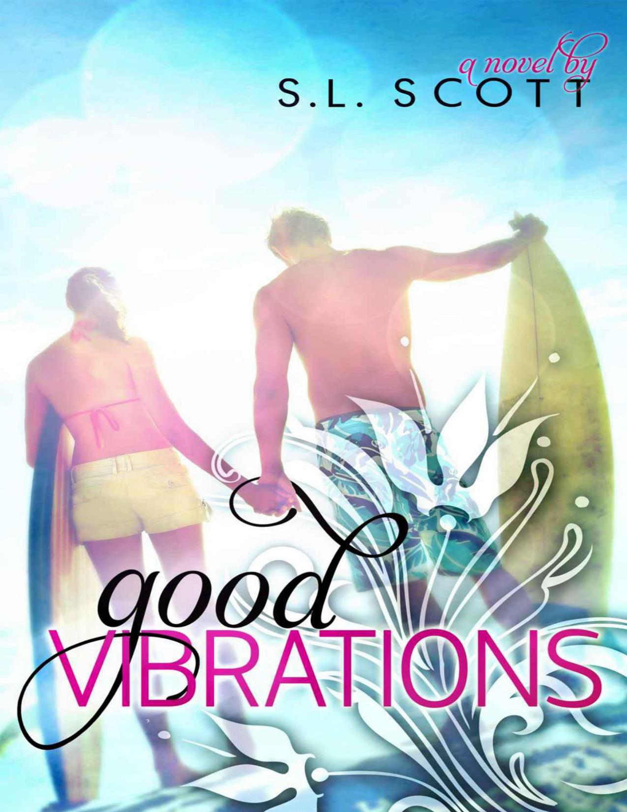Good Vibrations by S. L. Scott