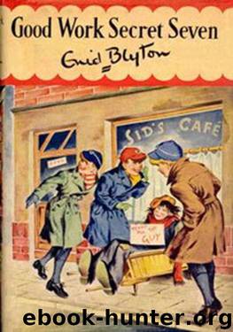 Good Work, Secret Seven by Enid Blyton