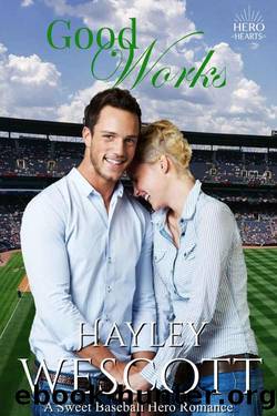 Good Works by Hayley Wescott