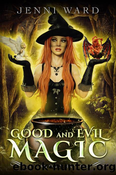 Good and Evil Magic by Jenni Ward