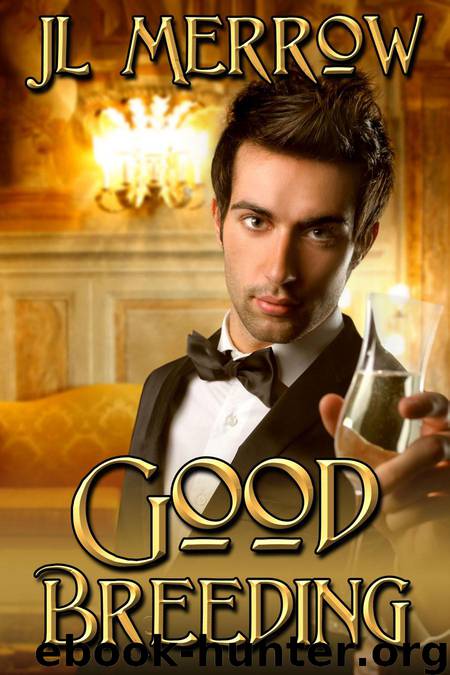 Good breeding by J.L. Merrow