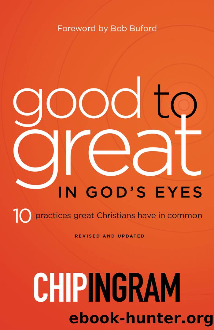 Good to Great in God's Eyes by Chip Ingram