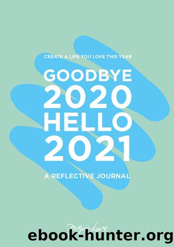 Goodbye 2020, Hello 2021 by Project Love