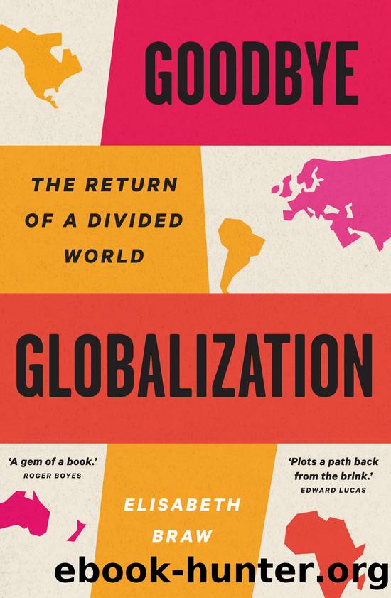Goodbye Globalization by Elisabeth Braw;
