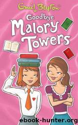 Goodbye Malory Towers by Enid Blyton