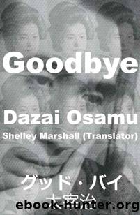 Goodbye by Osamu Dazai