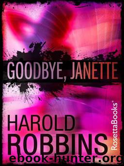 Goodbye, Janette by Harold Robbins