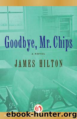 Goodbye, Mr. Chips by James Hilton